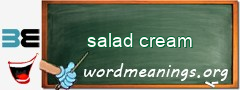 WordMeaning blackboard for salad cream